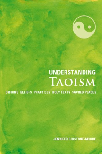 Understanding Taoism: OriginsBeliefsPracticesHoly TextsSacred Places