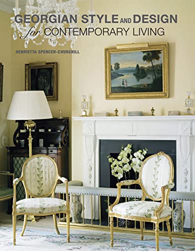 Georgian Style and Design for Contemporary Living