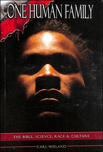 One Human Family: The Bible, Science, Race and Culture
