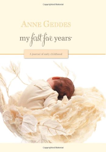 My First Five Years: A Journal of Early Childhood: Pure Nest cover