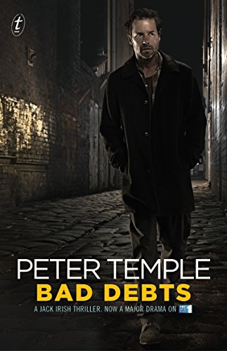 Bad Debts (Jack Irish Thriller)