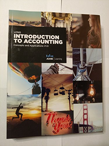 Introduction to Accounting Concepts and Connections V1. 0 Textbook