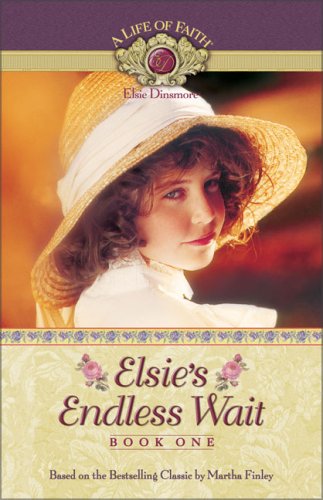 Elsie's Endless Wait (Life of Faith)