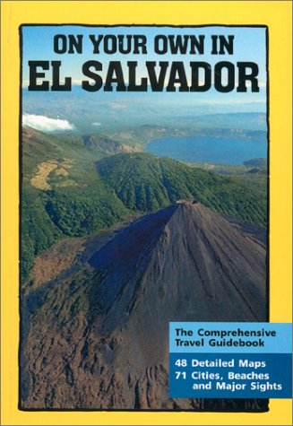 On Your Own in El Salvador