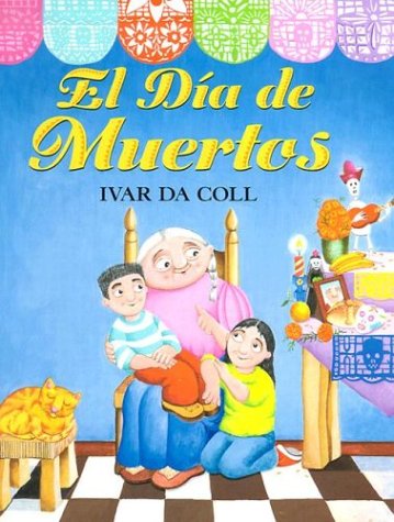 El Dia De Muertos (Spanish Edition)