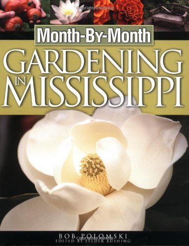 Month-by-month Gardening In Mississippi