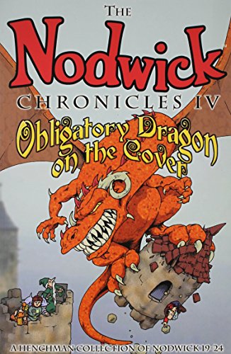 Nodwick Chronicles IV: Obligatory Dragon on the Cover