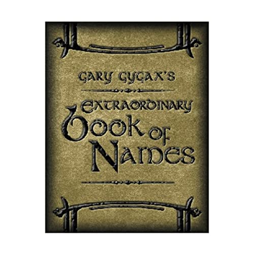 Gary Gygax's Gygaxian Fantasy Worlds Volume 4: Extraordinary Book Of Names