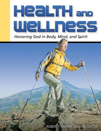 Health and Wellness: Honoring God in Body, Mind, and Spirit