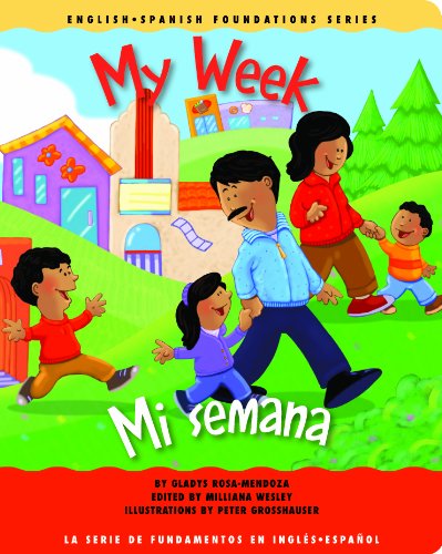 My Week / Mi semana (English and Spanish Foundations Series) (Book #25) (Bilingual) (Board Book)
