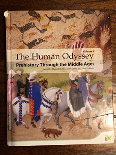 The Human Odyssey  Vol. 1: Prehistory Through the Middle Ages
