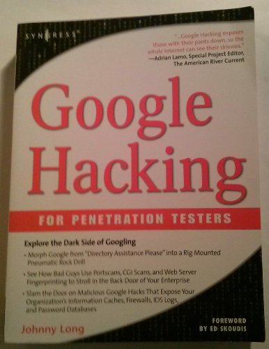 Google Hacking for Penetration Testers, Volume 1