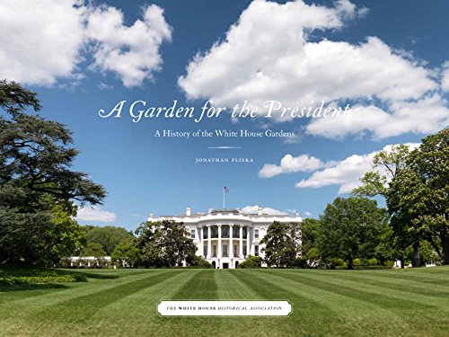 A Garden for the President