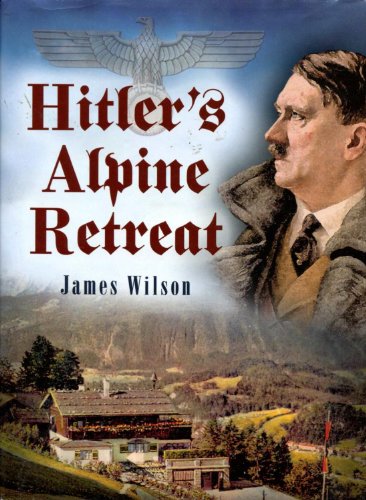 Hitler's Alpine Retreat