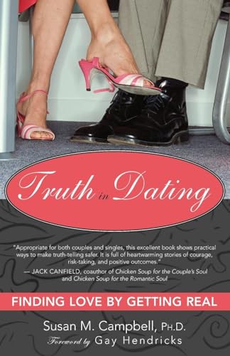Truth in Dating: Finding Love by Getting Real
