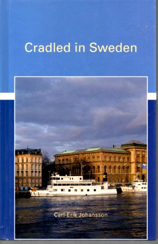 Cradled in Sweden