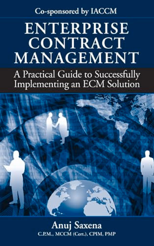 Enterprise Contract Management: A Practical Guide to Successfully Implementing an ECM Solution