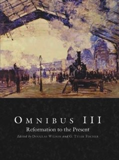 Omnibus III: Reformation to the Present