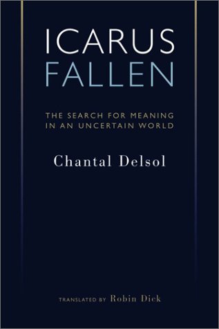 Icarus Fallen: Search For Meaning In An Uncertain World (Crosscurrents)