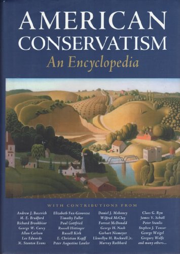 American Conservatism: An Encyclopedia