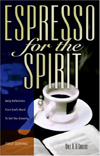 Espresso For The Spirit, First Serving
