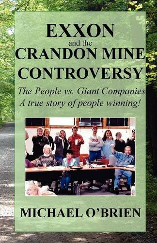Exxon and the Crandon Mine Controversy