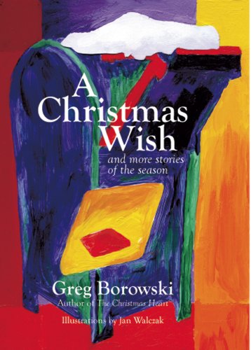 A Christmas Wish and More Stories of the Season