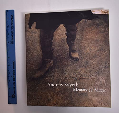 Andrew Wyeth : Memory and Magic
