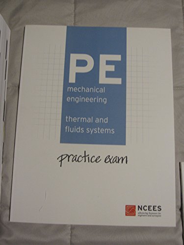 Pe Mechanical: Thermal and Fluids Systems Sample Questions and Solutions