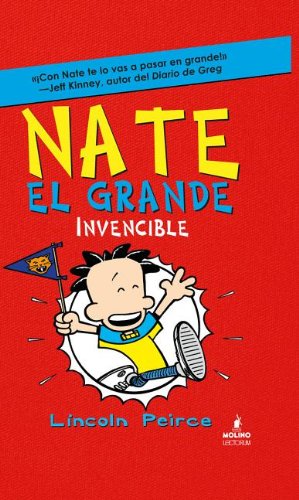 NATE EL GRANDE 4. A POR TODAS (LECTORUM) (Nate el grande / Big Nate, 4) (Spanish Edition)