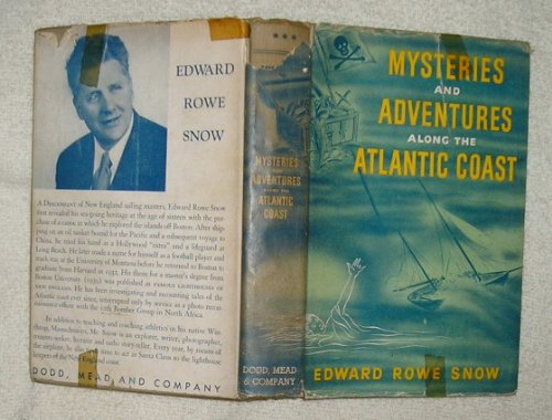 Mysteries and Adventures Along the Atlantic Coast (Snow Centennial Editions)
