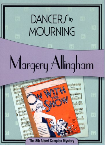 Dancers in Mourning: Albert Campion #8 (Volume 8)