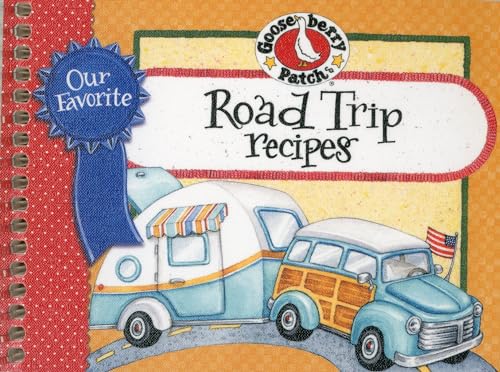 Our Favorite Road Trip Recipes Cookbook