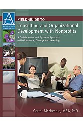 Field Guide to Consulting and Organizational Development With Nonprofits: A Collaborative and Systems Approach to Performance, Change and Learning