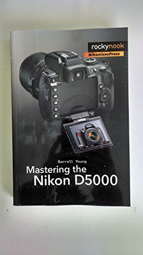 Mastering the Nikon D5000