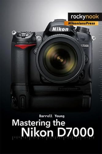 Mastering the Nikon D7000