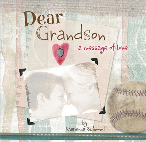 Dear Grandson: A Message of Love