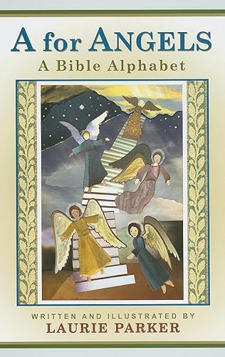 A for Angels: A Bible Alphabet