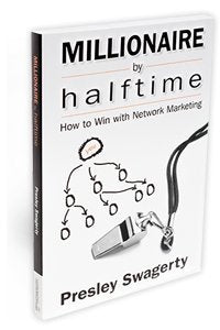 Millionaire by Halftine: How to Win with Network Marketing