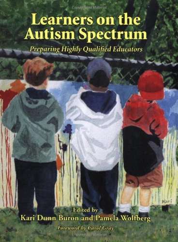 Learners on the Autism Spectrum: Preparing Highly Qualified Educators