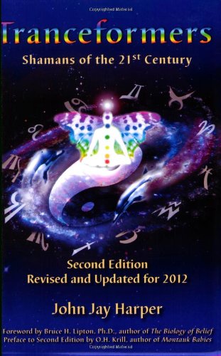 Tranceformers: Shamans of the 21st Century
