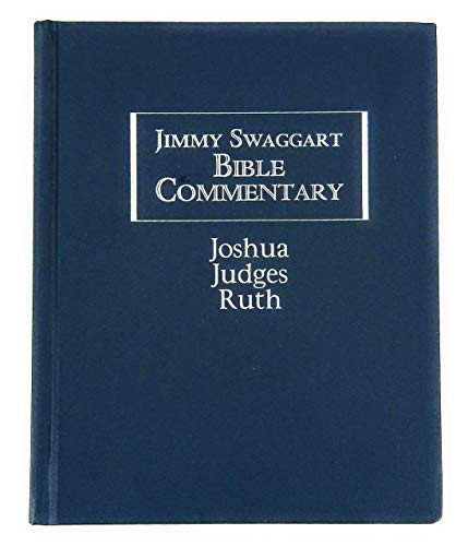 Jimmy Swaggart Bible Commentary- Joshua, Judges Ruth