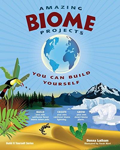 Amazing Biome Projects You Can Build Yourself (Build It Yourself series)