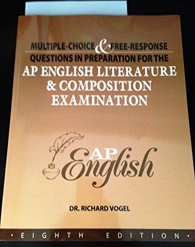 Multiple Choice & Free Response Questions in Preparation for the AP English Literature & Composition Examination