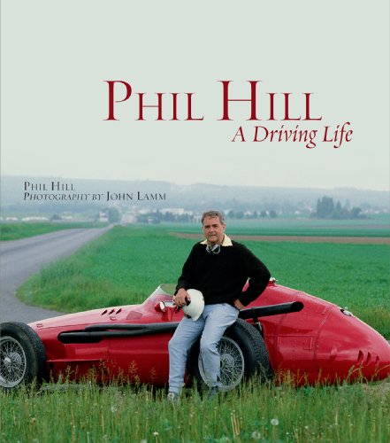 Phil Hill: A Driving Life