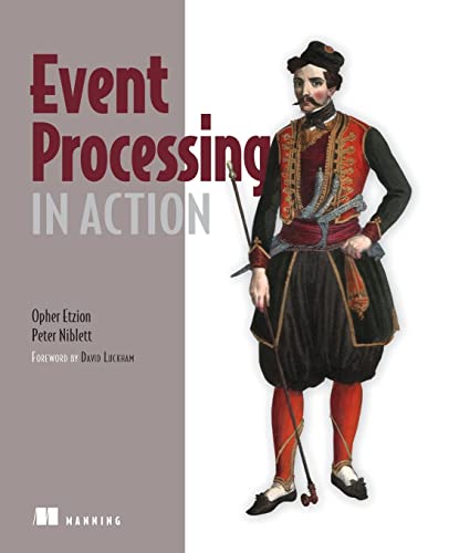 Event Processing in Action