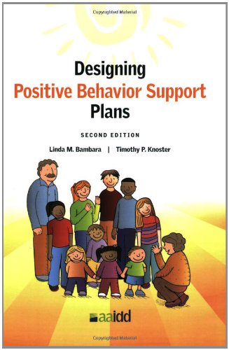 Designing Positive Behavior Support Plans, 2nd Edition