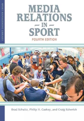 Media Relations in Sport: Fourth Edition
