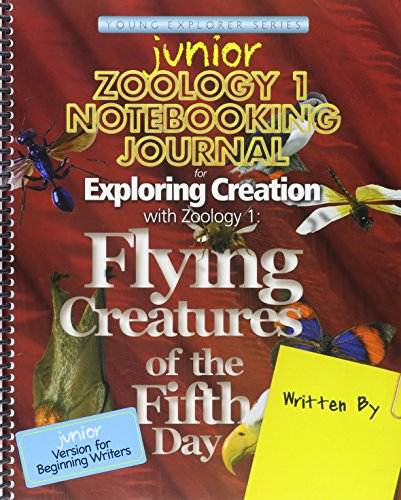 Exploring Creation with Zoology 1: Flying Creatures of the Fifth day, Junior Notebooking Journal