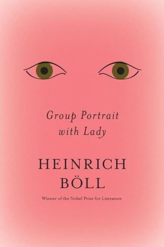 Group Portrait with Lady (The Essential Heinrich Boll)